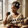Max Curve Coffee (café Minceur Concentré) Goût Délicieux